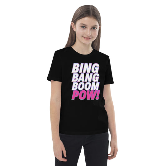 Bing Bang Boom POW! Organic cotton kids t-shirt