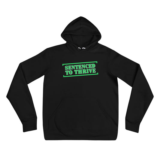 Sentenced to Thrive Unisex hoodie - Commercial Universe