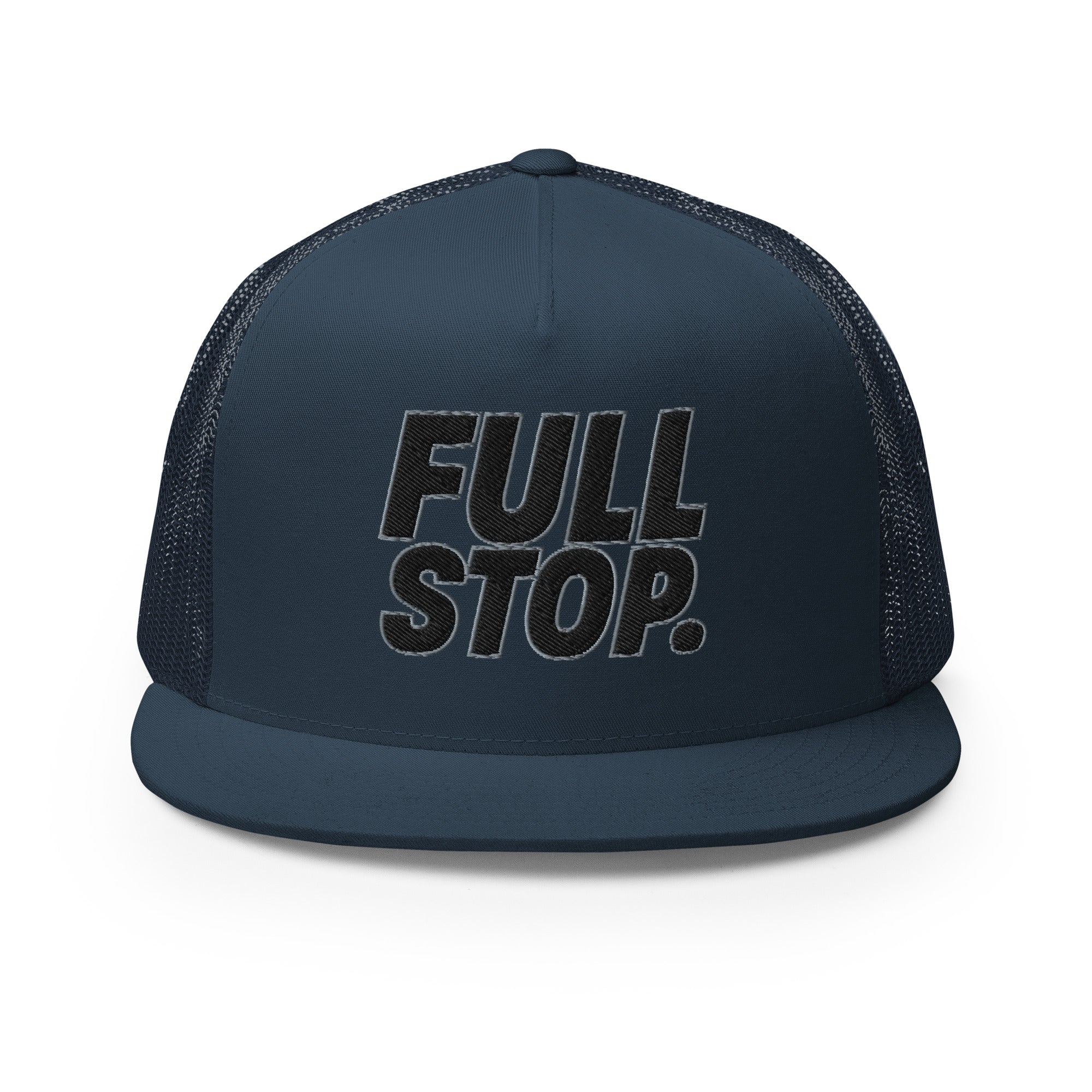 Full Stop. Trucker Cap