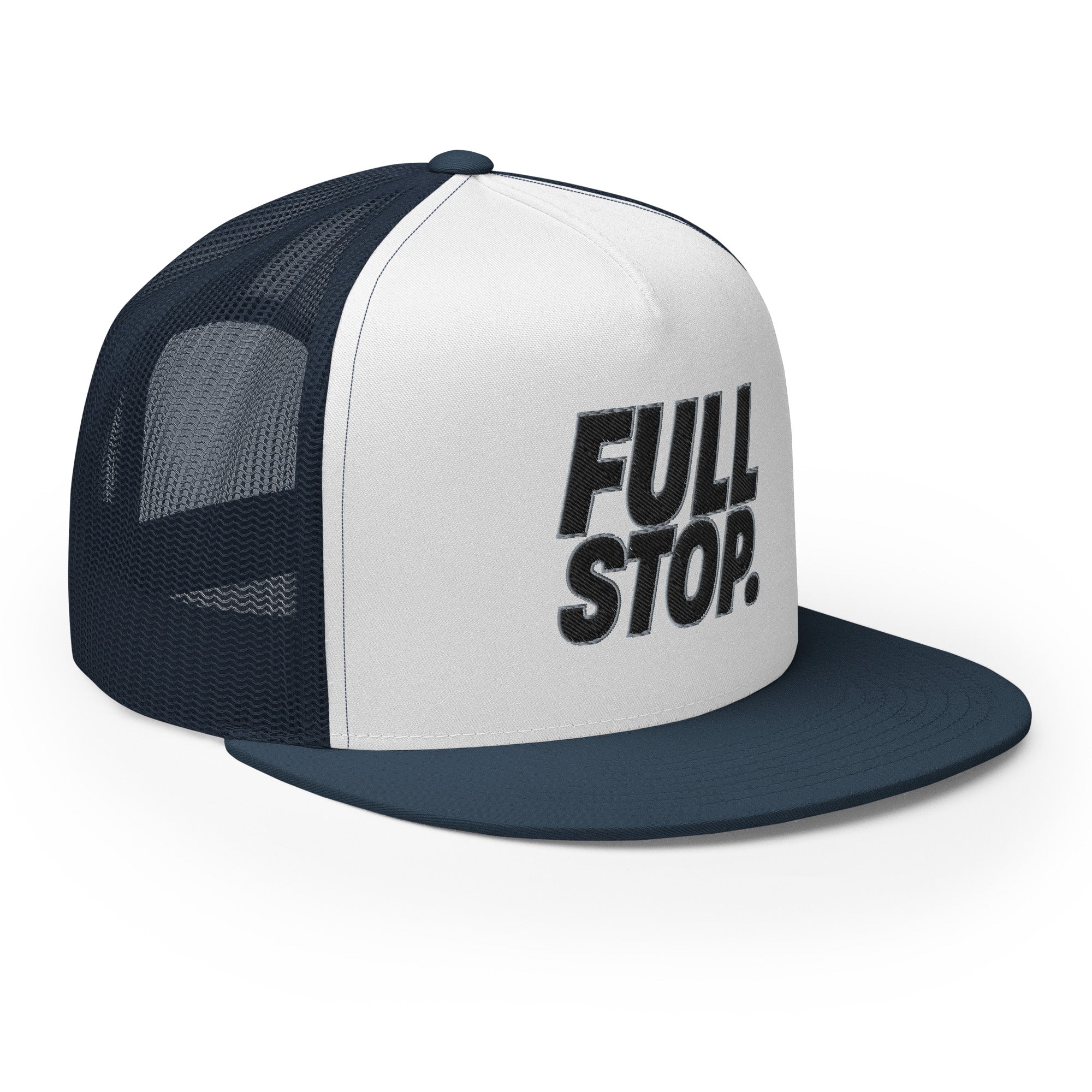 Full Stop. Trucker Cap