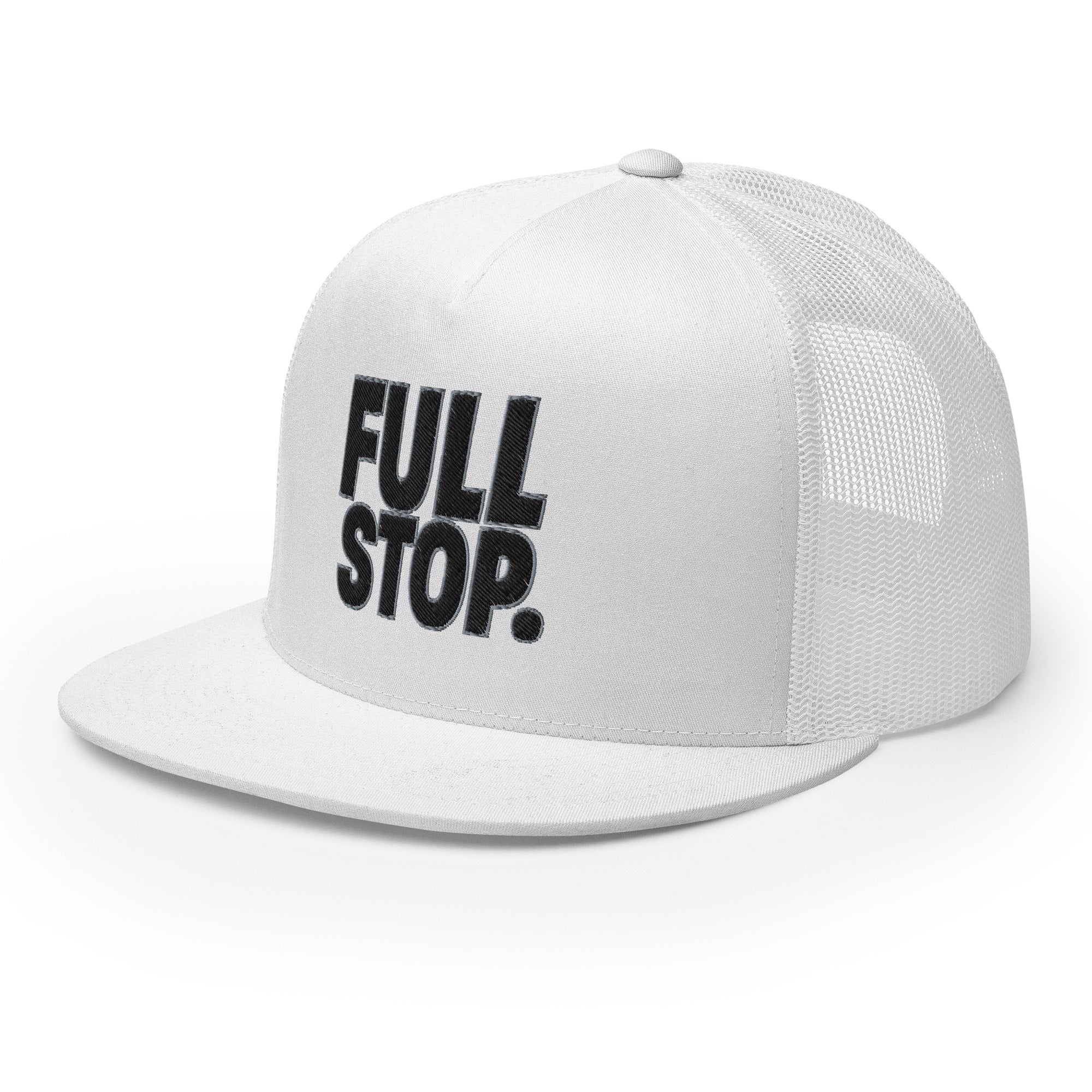 Full Stop. Trucker Cap