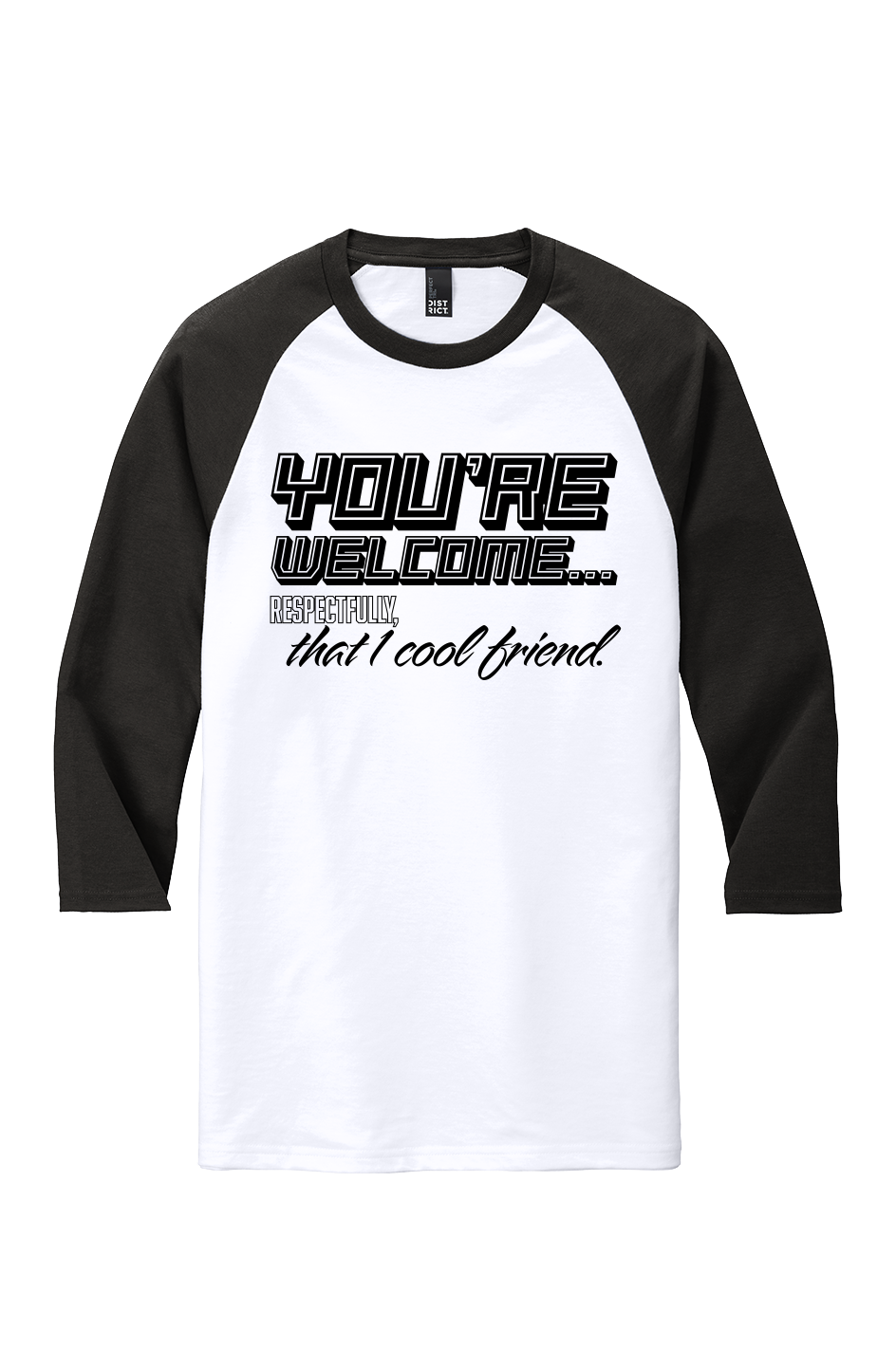 That 1 cool friend Perfect Tri 3/4 Sleeve Raglan