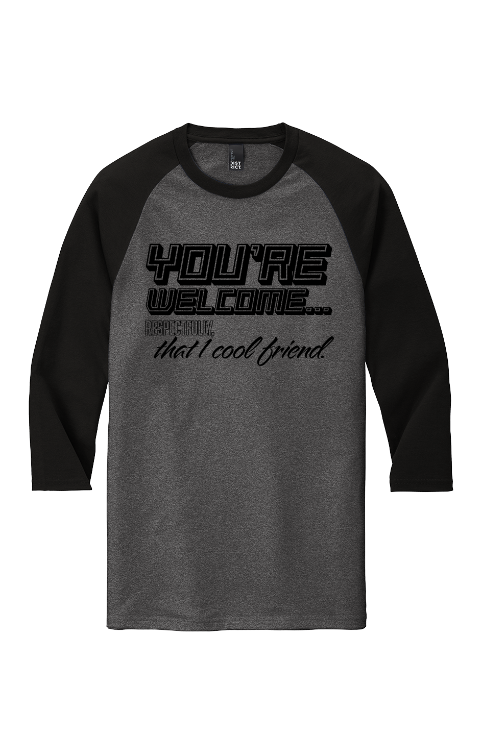 That 1 cool friend Perfect Tri 3/4 Sleeve Raglan