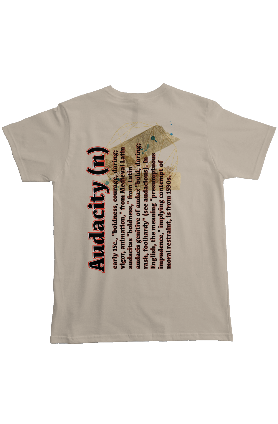 The Audacity Heavyweight T Shirt