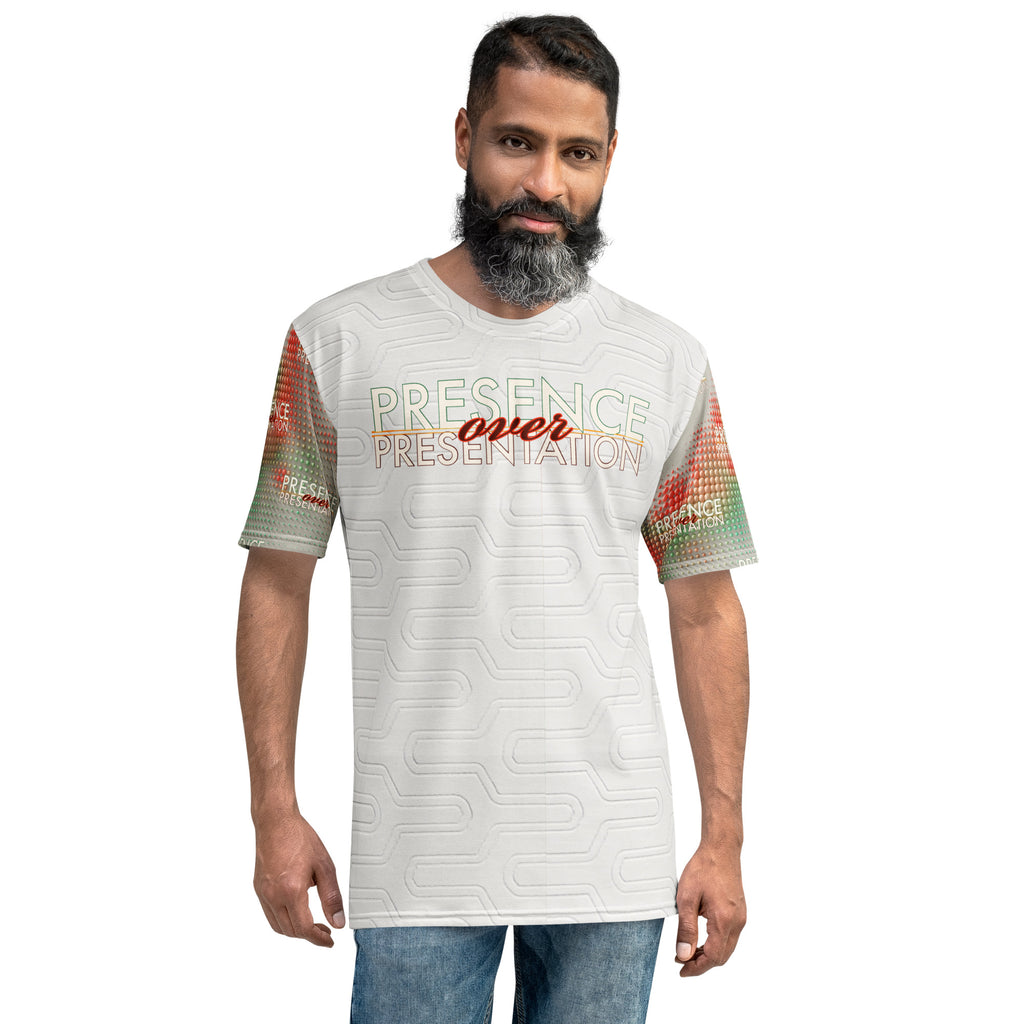 Presence over Presentation Men's t-shirt