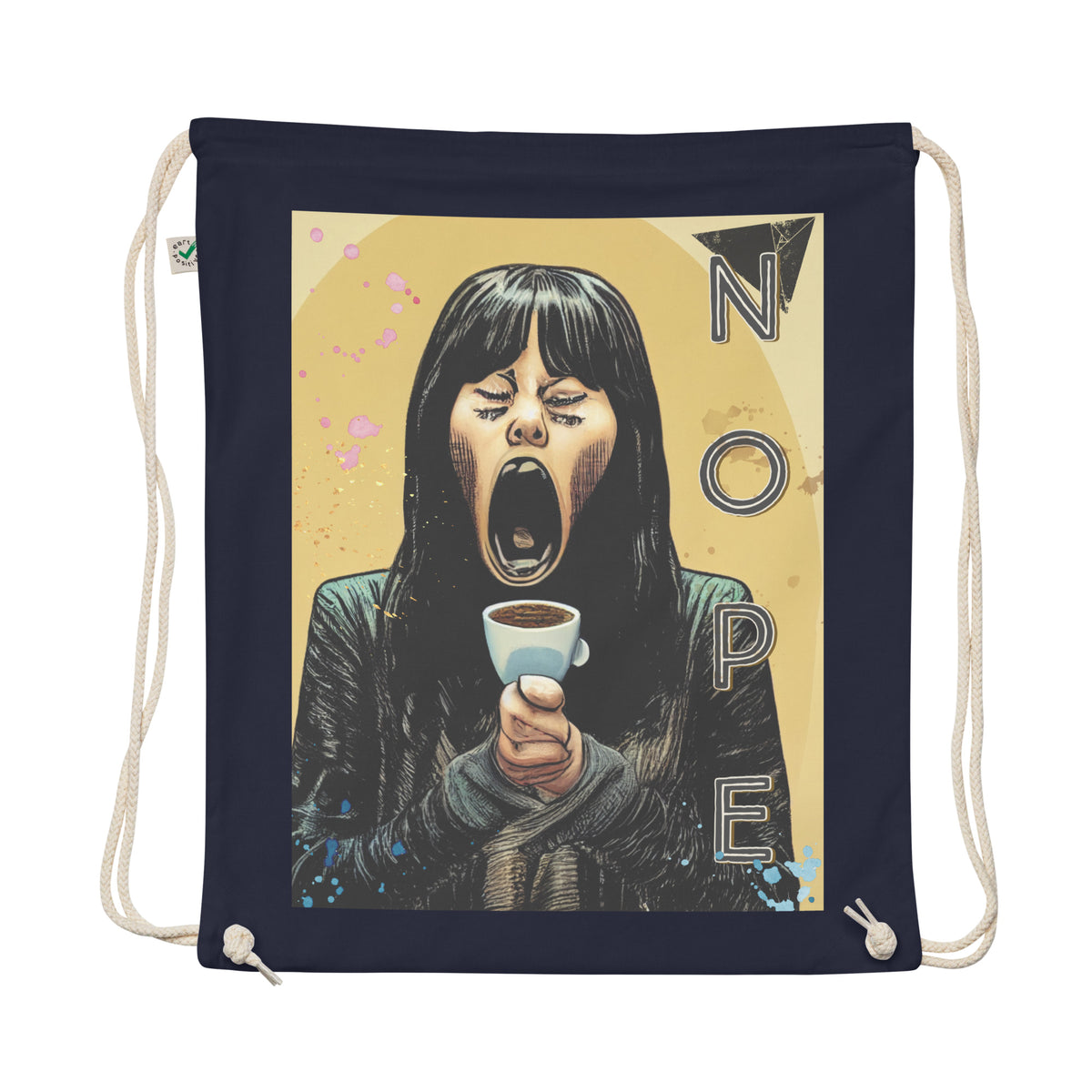 Nope! Coffee 1st Organic cotton drawstring bag