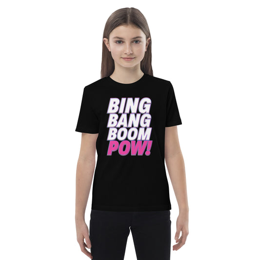 Bing Bang Boom POW! Organic cotton kids t-shirt