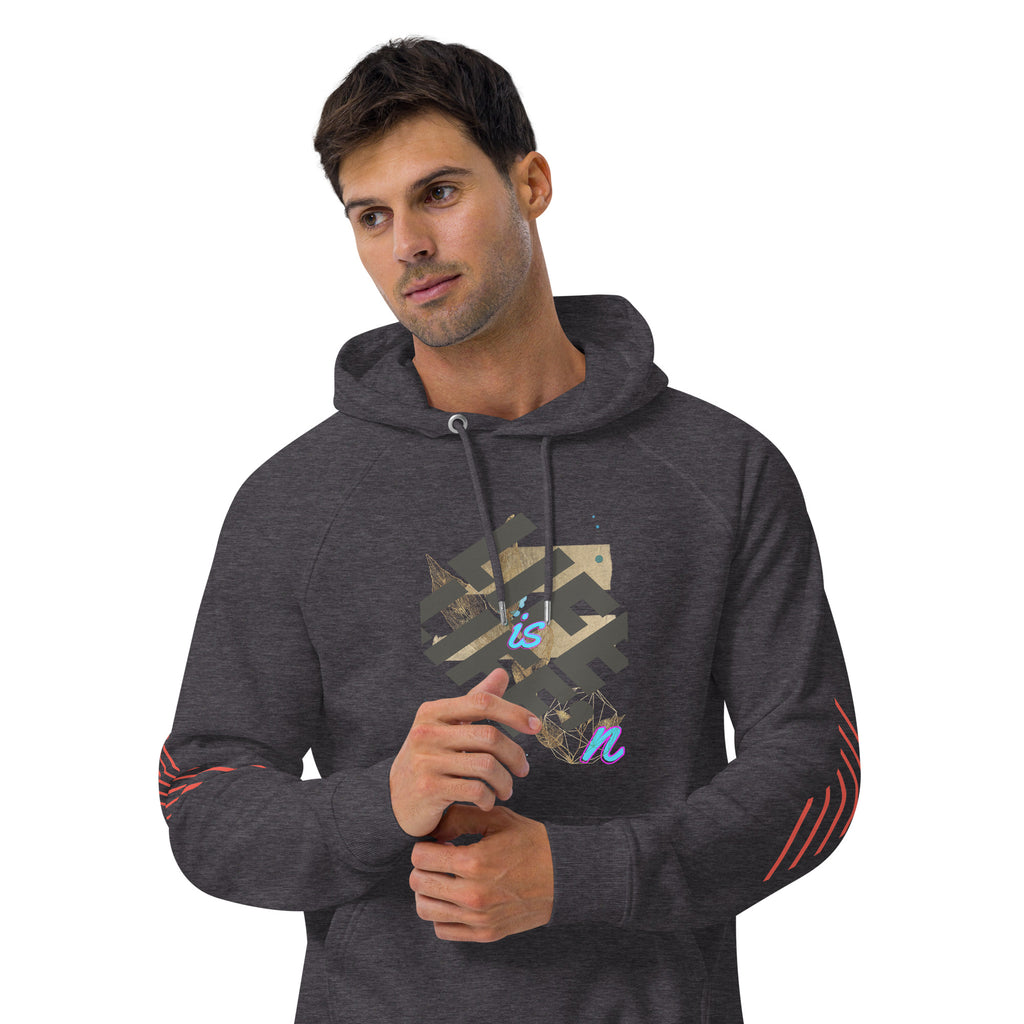 Life is Life’n Unisex eco raglan hoodie