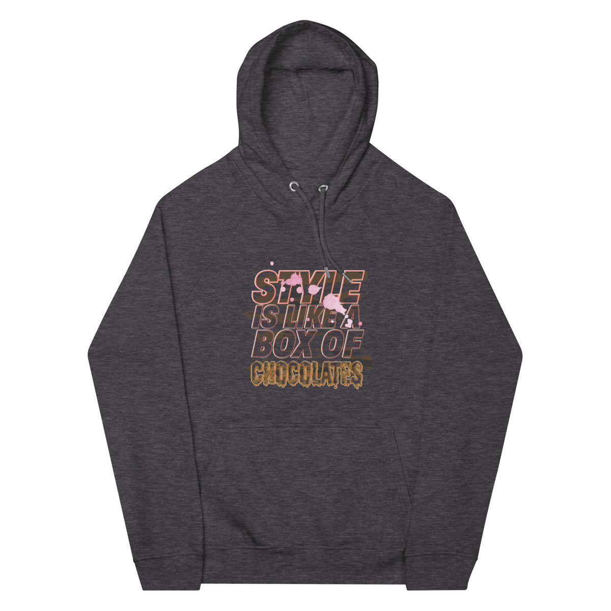 Style is like a box of Chocolates Unisex eco raglan hoodie