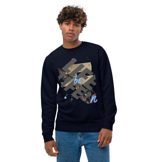 Life be Life’n Unisex eco sweatshirt