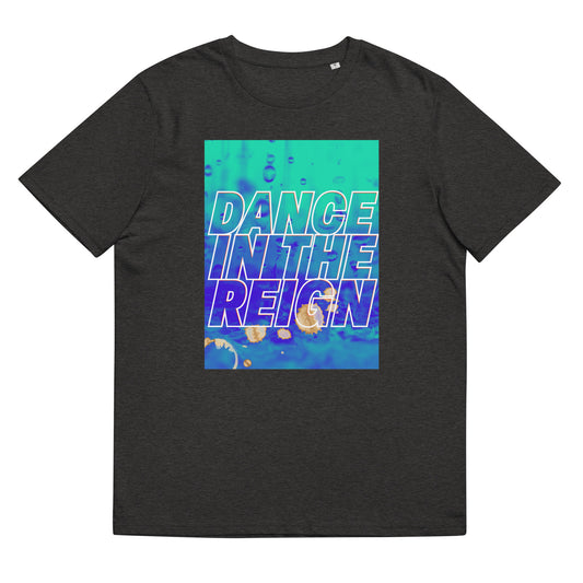 Dance in the Rain Unisex organic cotton t-shirt
