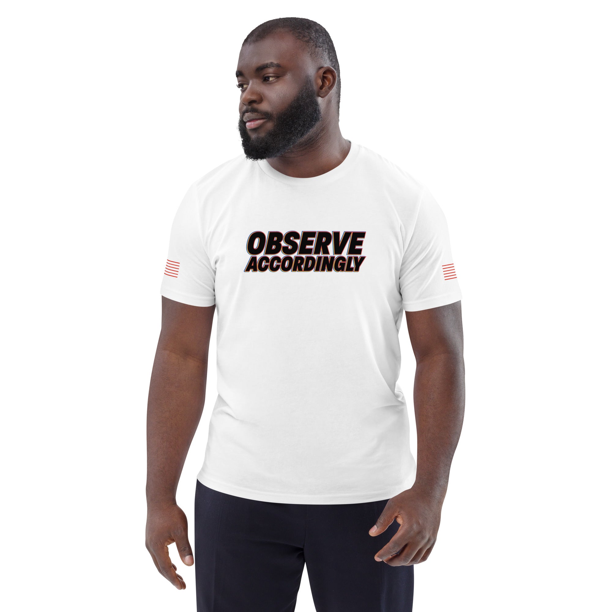 Observe Accordingly Unisex organic cotton t-shirt