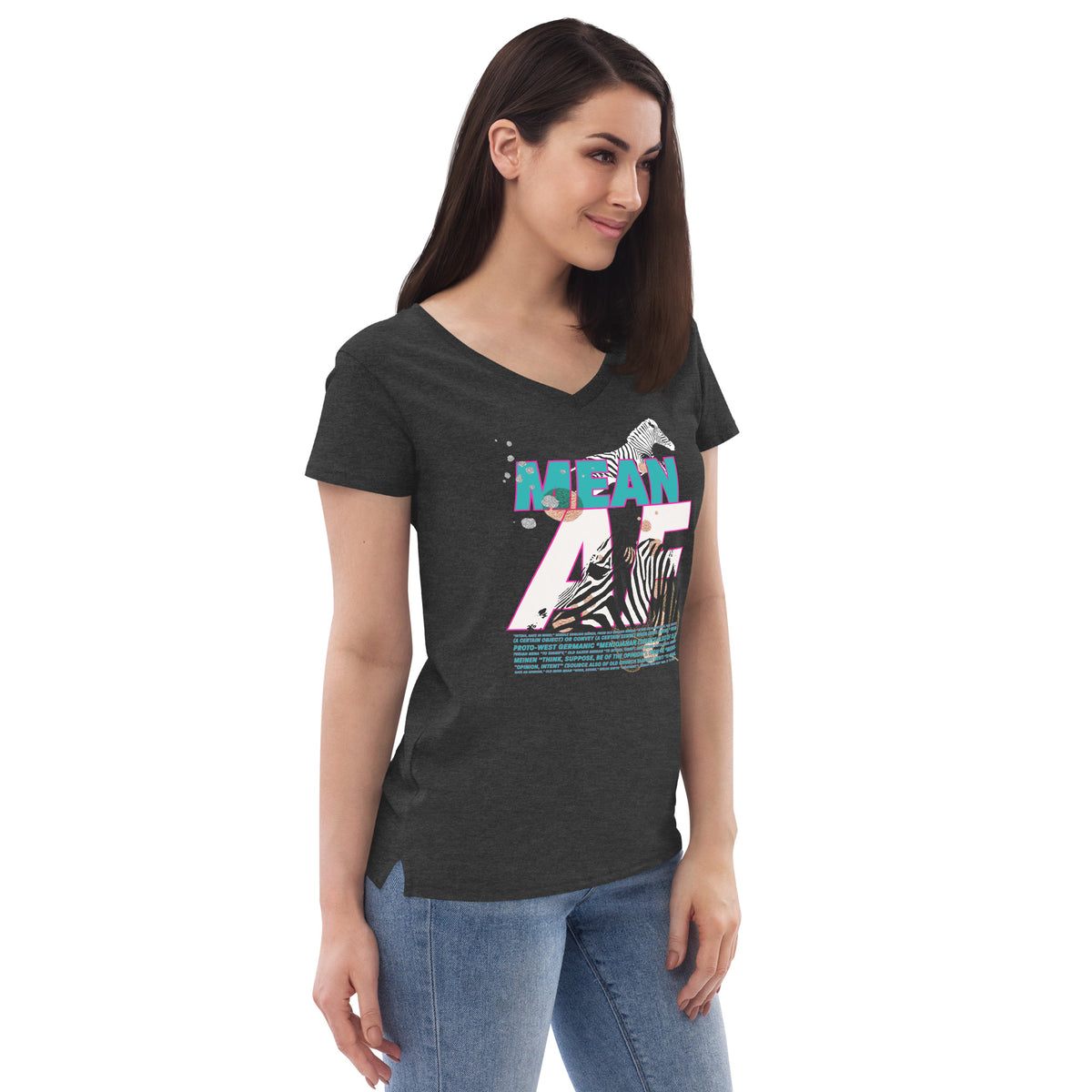 MEAN AF Women’s recycled v-neck t-shirt