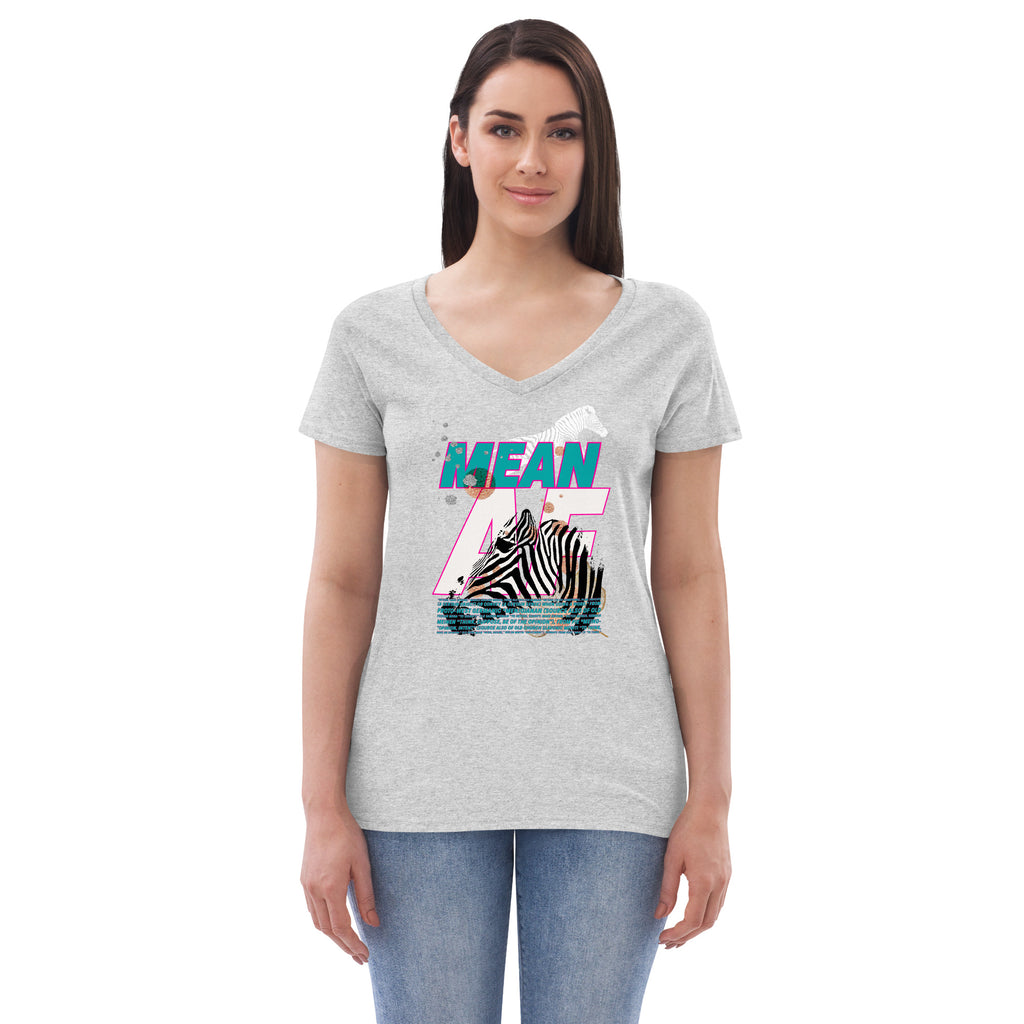 MEAN AF Women’s recycled v-neck t-shirt