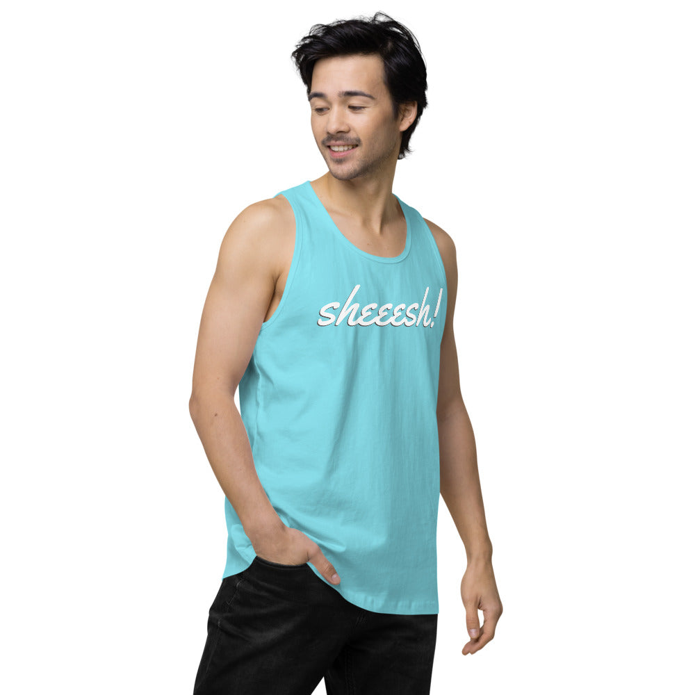 Sheeesh Men’s premium tank top - Commercial Universe Boutique 