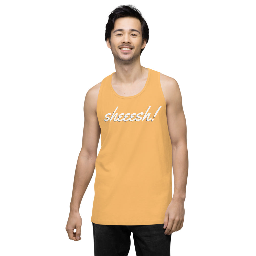 Sheeesh Men’s premium tank top - Commercial Universe Boutique 