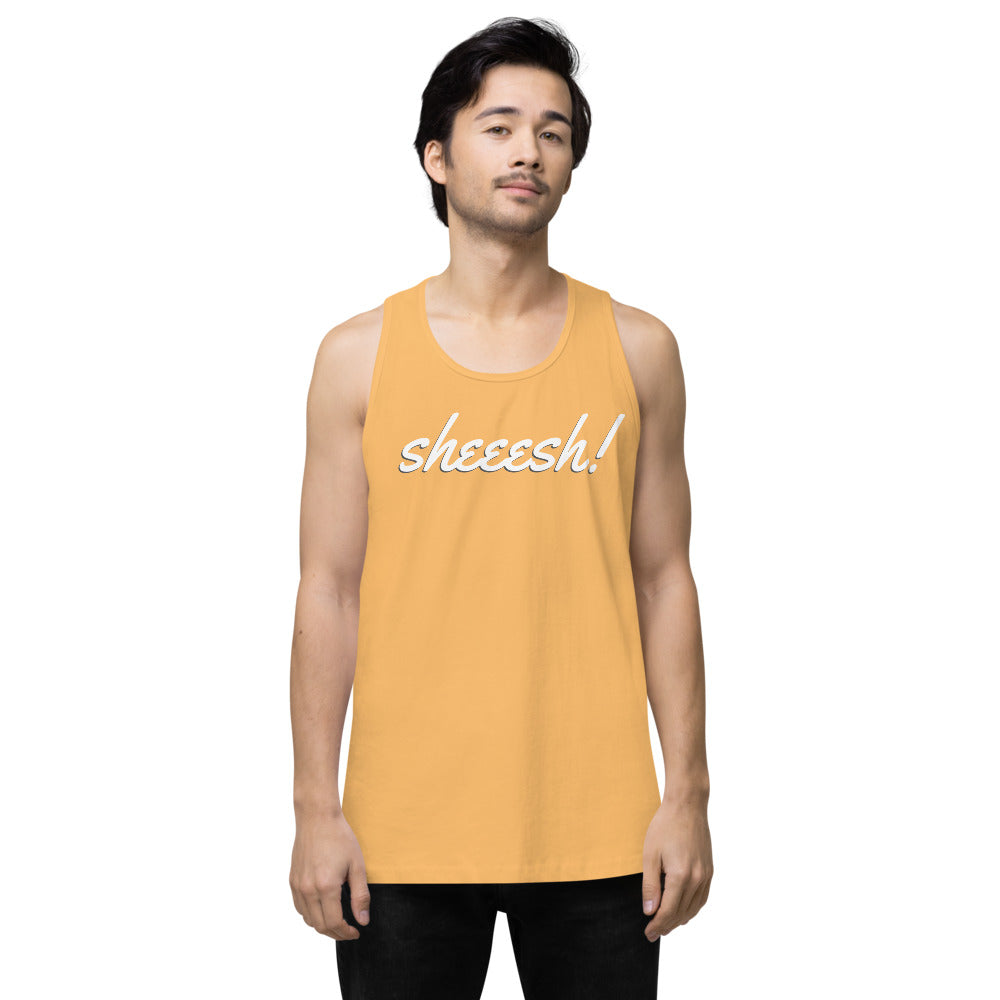 Sheeesh Men’s premium tank top - Commercial Universe Boutique 