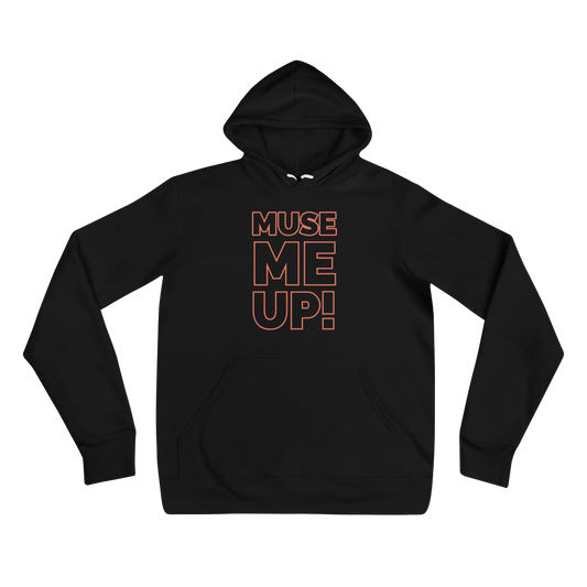 Muse Me Up (Spicy)  Unisex hoodie - Commercial Universe