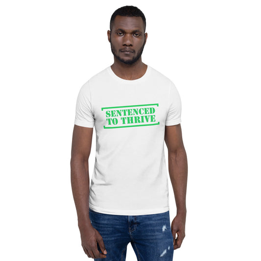 Sentenced to Thrive Short-Sleeve Unisex T-Shirt - Commercial Universe