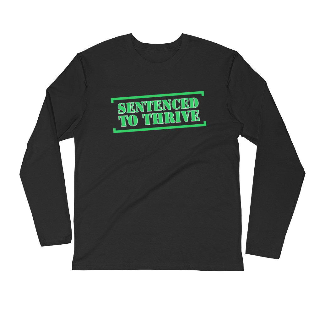 ‘Sentenced to Thrive’ Long Sleeve Fitted Crew - Commercial Universe