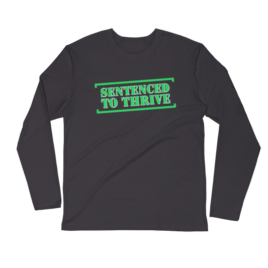 ‘Sentenced to Thrive’ Long Sleeve Fitted Crew - Commercial Universe
