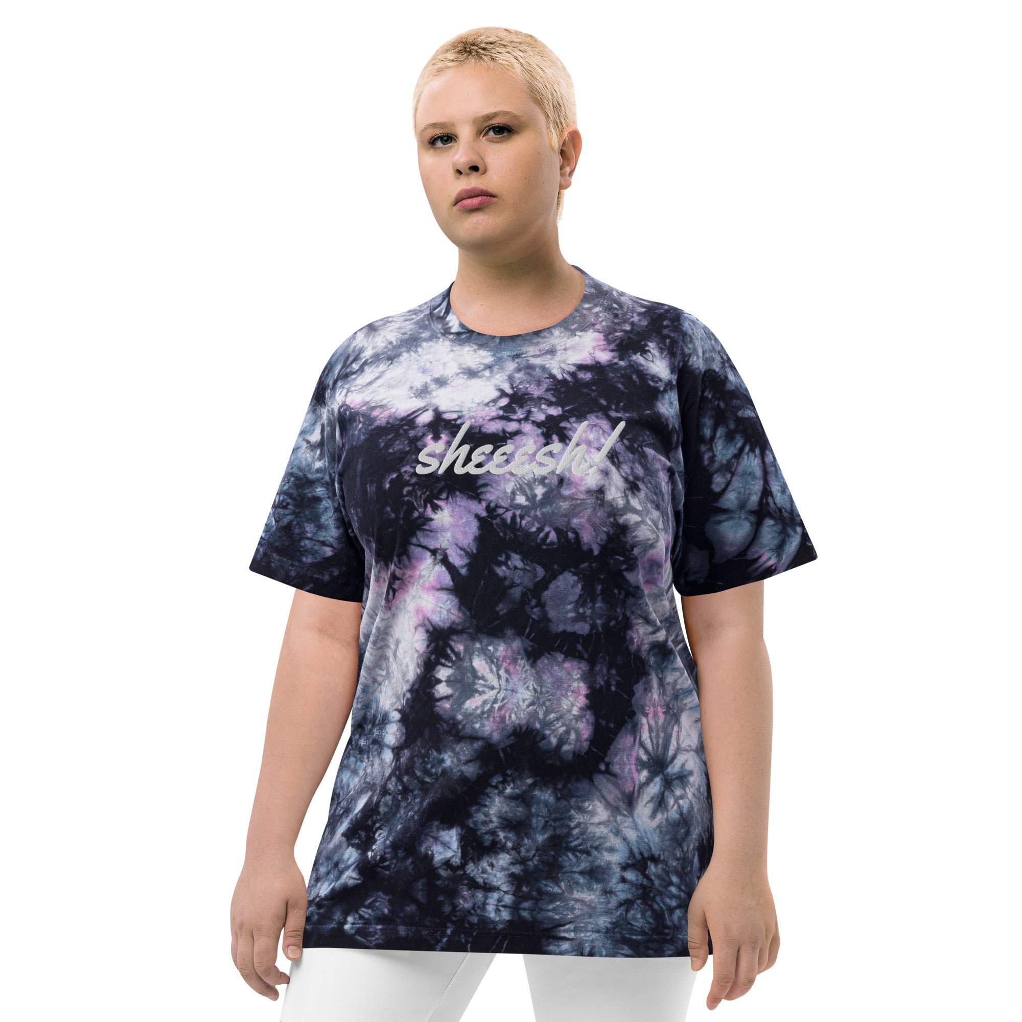 SHEEESH! Oversized tie-dye t-shirt