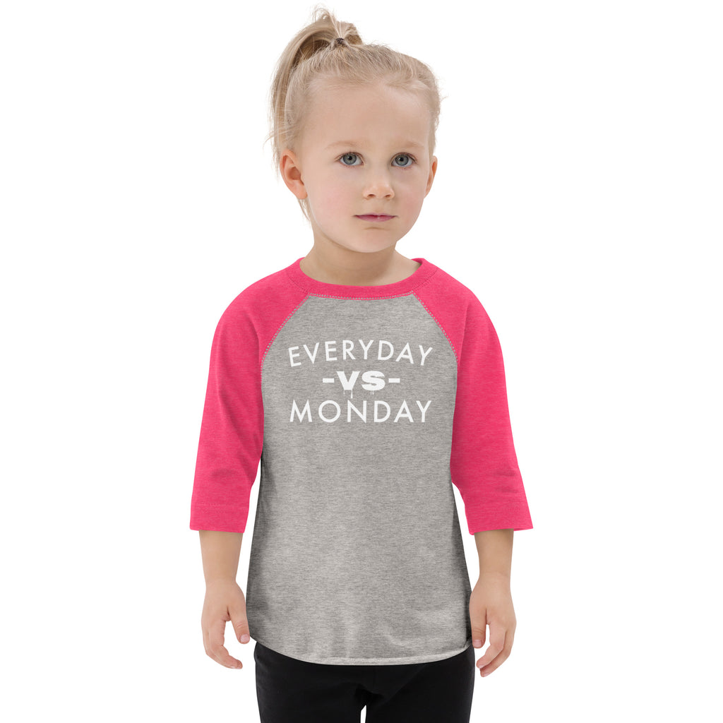 Everyday vs Monday Toddler baseball shirt - Commercial Universe Boutique 