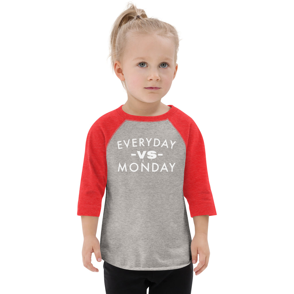 Everyday vs Monday Toddler baseball shirt - Commercial Universe Boutique 