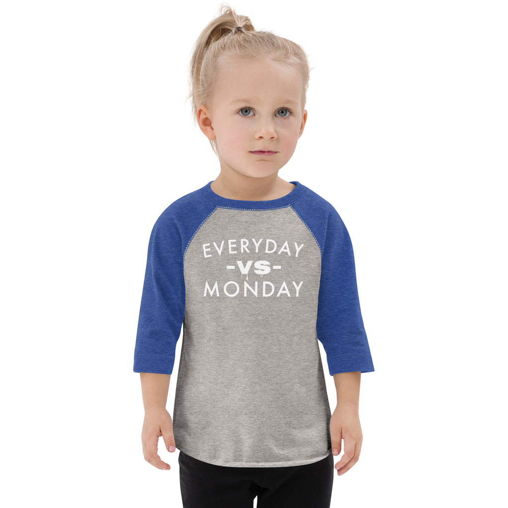 Everyday vs Monday Toddler baseball shirt - Commercial Universe Boutique 