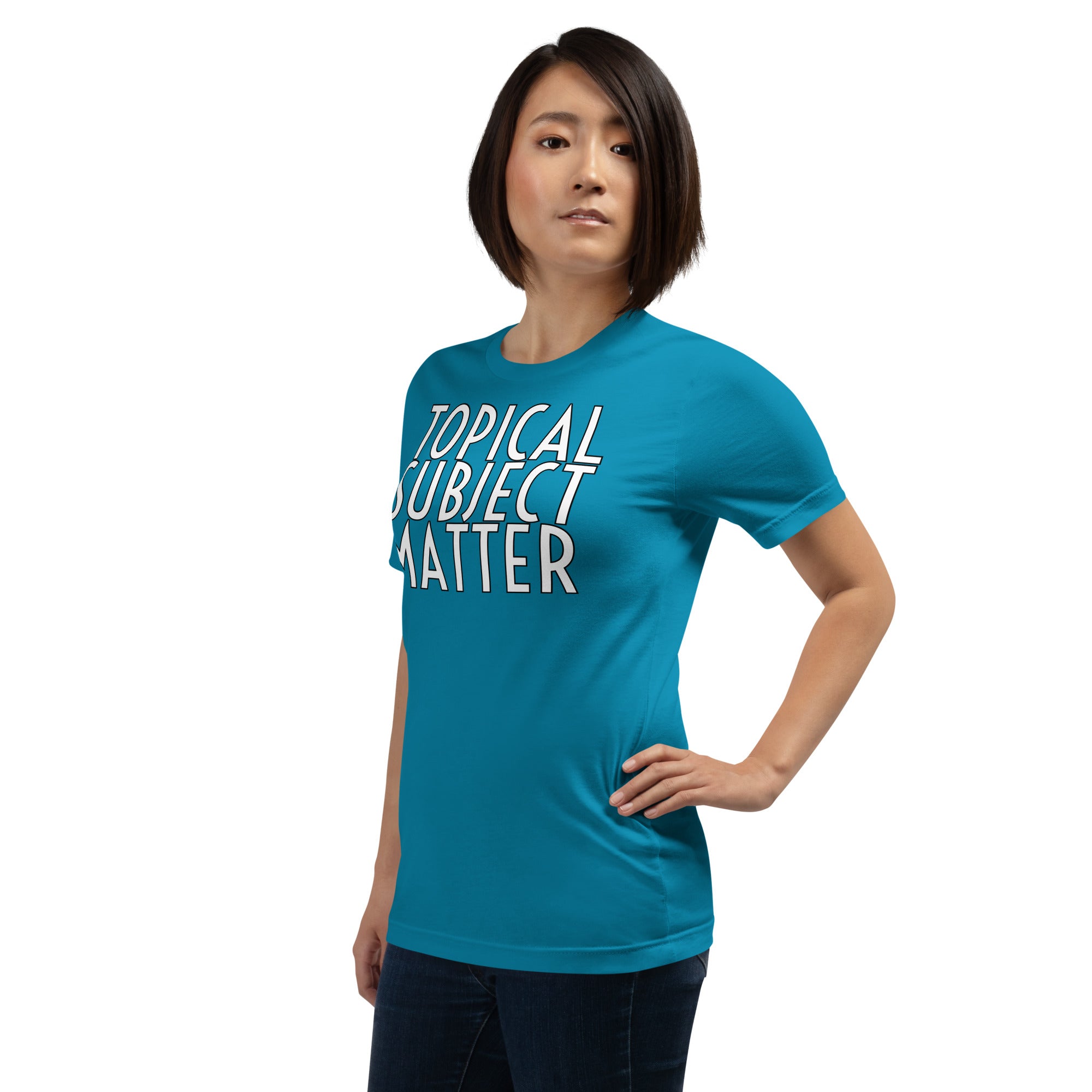 Topical Subject Matter Unisex t-shirt