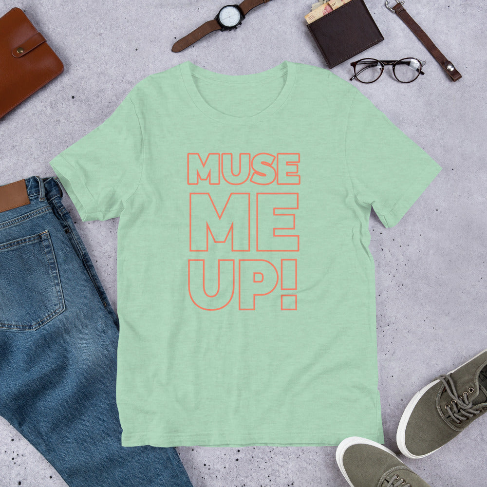 Muse Me Up Unisex t-shirt - Commercial Universe Boutique 