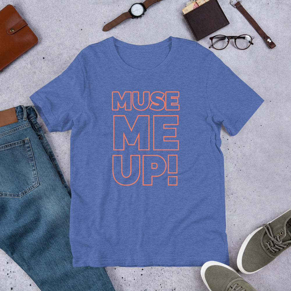 Muse Me Up Unisex t-shirt - Commercial Universe Boutique 