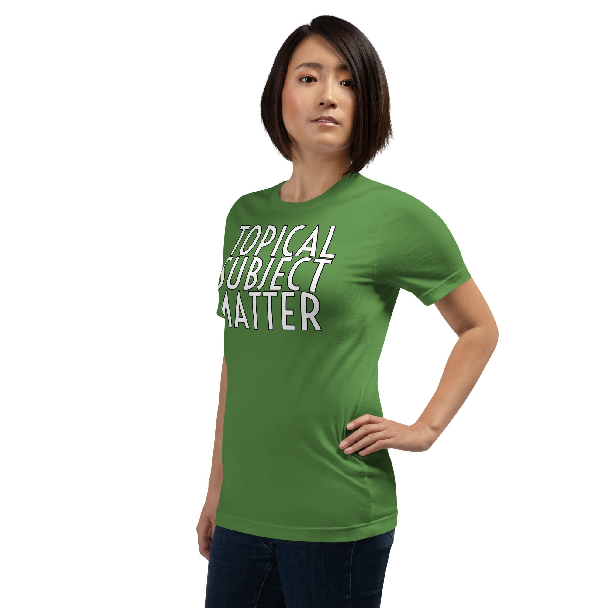 Topical Subject Matter Unisex t-shirt