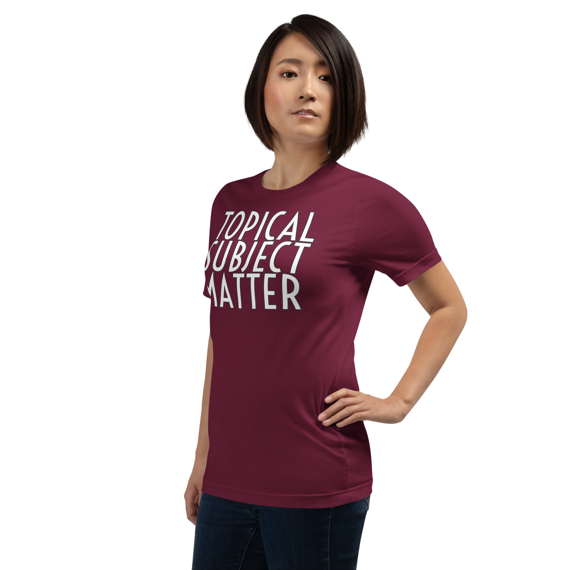 Topical Subject Matter Unisex t-shirt